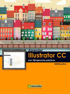cover image of Aprender Illustrator  CC con 100 ejercicios prácticos